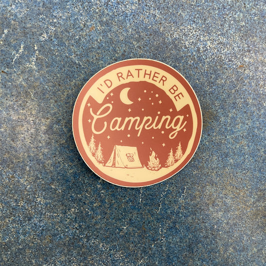 I'd Rather Be Camping Sticker
