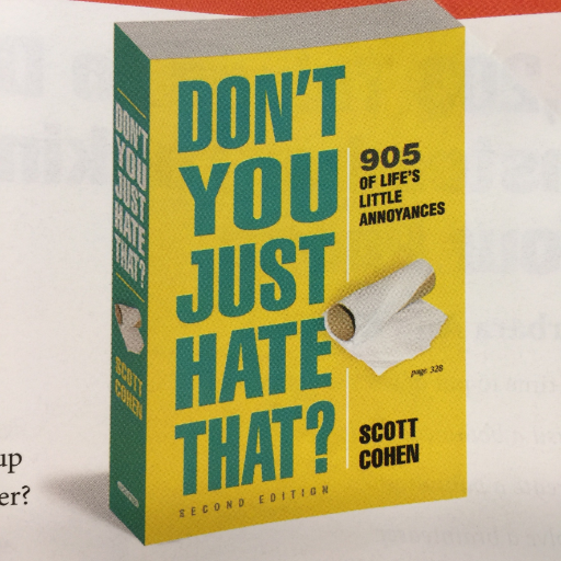 Don't You Just Hate That? 2nd.