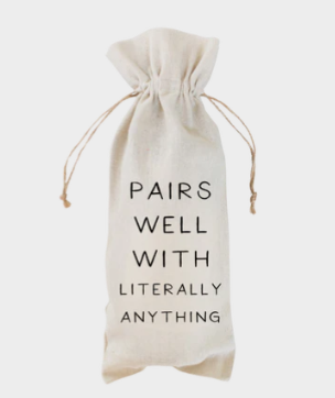 Pairs With Literally Anything Wine Bag