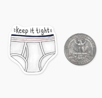 Mini Keep It Tight Sticker