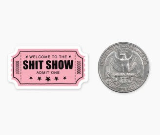 Shit Show Mini Sticker