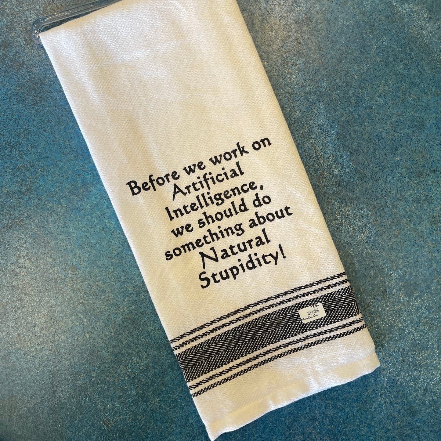 Natural Stupidity Dish Towel