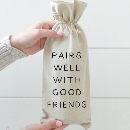Pairs Well With Good Friends Wine Bag