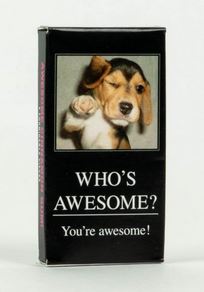WHO'S AWESOME GUM