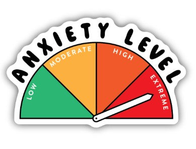 Anxiety Level Sticker