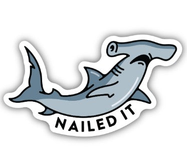 Nailed It Shark Sticker