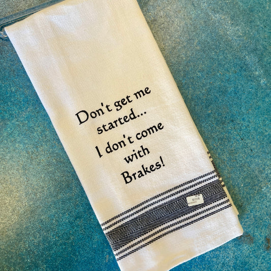 No Brakes Dish Towel