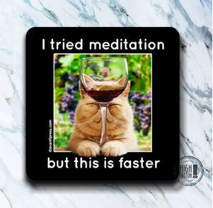 Neoprene Coaster- TRIED MEDITATION